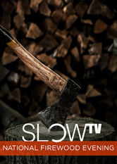Netflix: Slow TV: National Firewood Evening | Watch Norwegians demonstrate how to chop and stack firewood, and then sit back and enjoy the slow burn of a crackling fireplace in a Bergen farmhouse. | Oglądaj film na Netflix.com