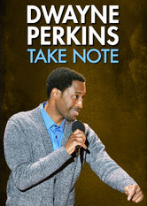 Netflix: Dwayne Perkins: Take Note | In his debut special, Brooklyn comic Dwayne Perkins breaks down America's place in the world, the difference between sports and activities and more. | Oglądaj film na Netflix.com