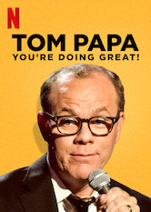 Netflix: Tom Papa: You're Doing Great! | <strong>Opis Netflix</strong><br> Podczas wystÄ™pu w New Jersey Tom Papa mówi o postrzeganiu wÅ‚asnego ciaÅ‚a, mediach spoÅ‚ecznoÅ›ciowych, zwierzÄ™tach domowych, Staten Island i „starych dobrych czasach”. | Oglądaj film na Netflix.com