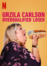 Kliknij by uszyskać więcej informacji | Netflix: Urzila Carlson: Overqualified Loser | Stand-uperka Urzila Carlson bawi publicznoÅ›Ä‡ swoimi opowieÅ›ciami oÂ udziale wÂ programie â€žThe Biggest Loserâ€, niefortunnej seks-taÅ›mie iÂ kacu poÂ winie zÂ kartonu.