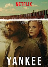 Kliknij by uszyskać więcej informacji | Netflix: Yankee | UkrywajÄ…cy siÄ™ przed policjÄ… mÄ™Å¼czyzna przekrada siÄ™ z Arizony do Meksyku, gdzie zaczyna wykorzystywaÄ‡ nowoczesne technologie w przemycie narkotyków.