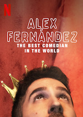 Netflix: Alex Fernández: The Best Comedian in the World | <strong>Opis Netflix</strong><br> Alex Fernández jak zawsze czerpie pomysÅ‚y na Å¼arty ze swojego Å¼ycia, ale tym razem opowieÅ›Ä‡ o rodzeÅ„stwie komika ma jeszcze bardziej osobisty charakter. | Oglądaj film na Netflix.com