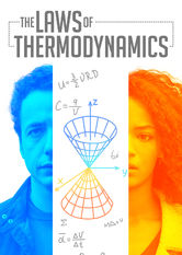 Kliknij by uszyskać więcej informacji | Netflix: The Laws of Thermodynamics | Fizyk wykorzystuje prawa termodynamiki, aby opisaÄ‡ zasady rzÄ…dzÄ…ce miÅ‚oÅ›ciÄ… i&nbsp;zwiÄ…zkami. Te teorie zupeÅ‚nie siÄ™ jednak nie sprawdzajÄ… w&nbsp;jego przypadku.