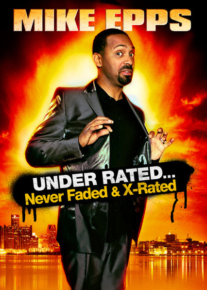 Netflix: Mike Epps: Under Rated and Never Faded | Actor and stand-up comedian Mike Epps hits Detroit's Fox Theatre and unleashes an uncensored torrent of observations about life in the modern age. | Oglądaj film na Netflix.com