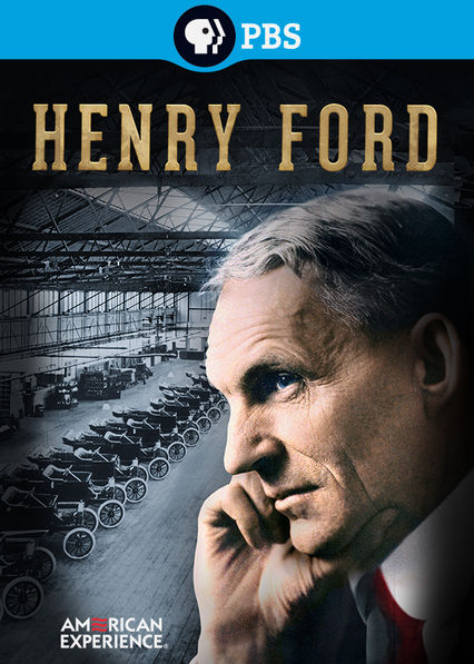 Netflix: American Experience: Henry Ford | Henry Ford paints a fascinating portrait of a farm boy who rose from obscurity to become the most influential American innovator of the 20th century. | Oglądaj film na Netflix.com