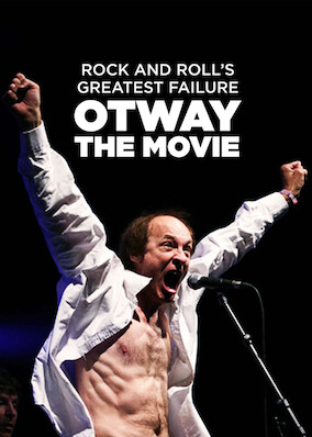 Netflix: Rock and Roll's Greatest Failure: Otway the Movie | <strong>Opis Netflix</strong><br> This documentary chronicles the colorful life of singer-songwriter John Otway, his relentless optimism and his hairbrained schemes to mount a comeback. | Oglądaj film na Netflix.com