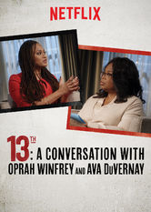 Netflix: 13TH: A Conversation with Oprah Winfrey and Ava DuVernay | <strong>Opis Netflix</strong><br> Oprah Winfrey rozmawia z reÅ¼yserkÄ… AvÄ… DuVernay o jej nominowanym do Oscara filmie, historycznych cyklach opresji i kryzysie w systemie wiÄ™ziennictwa. | Oglądaj film na Netflix.com