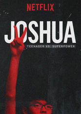 Kliknij by uszyskać więcej informacji | Netflix: Joshua: nastolatek kontra mocarstwo | Nastoletni aktywista Joshua Wong zachÄ™ca mÅ‚odzieÅ¼ z Hongkongu do wyjÅ›cia na ulice i walki o oderwanie miasta od Chin.
