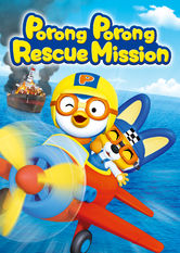 Netflix: Porong Porong Rescue Mission | When pirates come to their snowy village, Pororo the penguin and Eddy the fox use their wits to rescue their animal pals from the scurvy scalawags. | Oglądaj film na Netflix.com