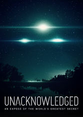 Netflix: Unacknowledged | <strong>Opis Netflix</strong><br> Steven Greer, uznany ekspert ds. UFO, rozmawia ze&nbsp;Å›wiadkami i&nbsp;przedstawia tajne dokumenty dotyczÄ…ce istot pozaziemskich. | Oglądaj film na Netflix.com