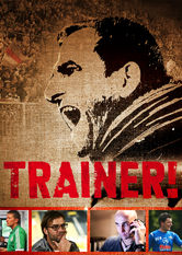 Netflix: Trainer! | <strong>Opis Netflix</strong><br> W tym filmie dokumentalnym Å›ledzimy pracÄ™ trzech mÅ‚odych niemieckich trenerÃ³w piÅ‚karskich podczas jednego sezonu. | Oglądaj film na Netflix.com