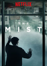 Netflix: The Mist | <strong>Opis Netflix</strong><br> MieszkaÅ„cy amerykaÅ„skiego miasteczka uwiÄ™zieni w tajemniczej mgle odkrywajÄ…, Å¼e gnieÅ¼dÅ¼Ä… siÄ™ w niej koszmarne stwory. Nowy serial na postawie noweli Stephena Kinga. | Oglądaj serial na Netflix.com