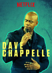 Netflix: Dave Chappelle | <strong>Opis Netflix</strong><br> Legendarny komik Dave Chappelle powraca w wielkim stylu w dwóch caÅ‚kiem nowych, ostrych jak brzytwa stand-upach. | Oglądaj serial na Netflix.com