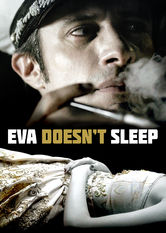 Netflix: Eva Doesn't Sleep | <strong>Opis Netflix</strong><br> Historia kontrowersyjnej Evy Perón nie koÅ„czy siÄ™ na jej Å›mierci. ZwÅ‚oki kobiety transportowane sÄ… do róÅ¼nych mrocznych i tajemniczych zakamarków Europy. | Oglądaj film na Netflix.com