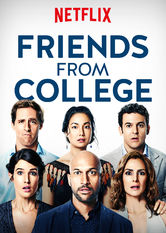 Netflix: Friends from College | <strong>Opis Netflix</strong><br> Przyjaciele z uniwersytetu spotykajÄ… siÄ™ ponownie po 20 latach i odkrywajÄ…, Å¼e nie sÄ… wcale tak dojrzali, jak im siÄ™ wydawaÅ‚o — zwÅ‚aszcza jeÅ›li chodzi o Å¼ycie uczuciowe. | Oglądaj serial na Netflix.com