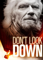 Netflix: Don't Look Down | <strong>Opis Netflix</strong><br> Sir Richard Branson opowiada o odwaÅ¼nych próbach bicia rekordów Å›wiata w lotach balonem, posiÅ‚kujÄ…c siÄ™ efektownymi rekonstrukcjami i archiwalnymi nagraniami. | Oglądaj film na Netflix.com
