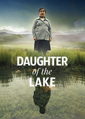 Netflix: Daughter of the Lake | <strong>Opis Netflix</strong><br> Peruwiańska spółka wydobywcza grozi eksmisją właścicielce ziemi w Andach. Kobieta musi chronić swojej własności przed poszukującą złota korporacją. | Oglądaj film na Netflix.com