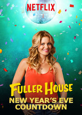 Netflix: Fuller House: New Year's Eve Countdown | <strong>Opis Netflix</strong><br> Rodzina Tanner-Fuller-Gibbler Å›wiÄ™tuje nadejÅ›cie Nowego Roku z bÄ…belkami w chacie peÅ‚nej haÅ‚asu i zabawy. | Oglądaj film na Netflix.com