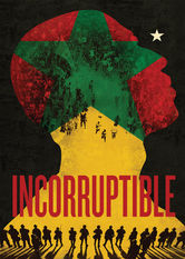 Kliknij by uszyskać więcej informacji | Netflix: Incorruptible | Zapis burzliwych wyborów w 2012 r. w Senegalu. MÅ‚odzieÅ¼ buntuje siÄ™ przeciwko reÅ¼imowi, który za wszelka cenÄ™ chce utrzymaÄ‡ siÄ™ przy wÅ‚adzy.