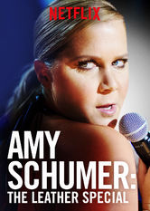 Kliknij by uszyskać więcej informacji | Netflix: Amy Schumer: The Leather Special | Rewelacyjna Amy Schumer bawi doÂ Å‚ez iÂ daje doÂ myÅ›lenia, bez cenzury opowiadajÄ…c oÂ randkach, seksie iÂ absurdach sÅ‚awy wÂ swoim stand-upie wÂ Bellco Theater wÂ Denver.