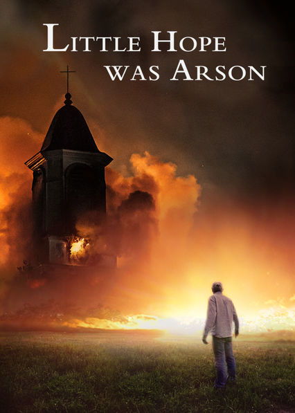 Netflix: Little Hope Was Arson | <strong>Opis Netflix</strong><br> Gdy pożary w miasteczku we wschodnim Teksasie trawią kolejno aż 10 kościołów, niezwykle religijna lokalna społeczność nabiera niespokojnych podejrzeń. | Oglądaj film na Netflix.com