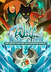 Kliknij by uszyskać więcej informacji | Netflix: Wakfu: The Quest for the Six Eliatrope Dofus | SzeÅ›Ä‡ lat poÂ tym, jak Yugo iÂ jego zespÃ³Å‚ pokonali Qilbyâ€™ego, Å‚zy Ogresta zalewajÄ… krÃ³lestwo Amalii. CaÅ‚a nadzieja wÂ szeÅ›ciu zaginionych Dofusach EliatropÃ³w.