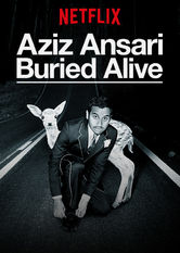 Kliknij by uszyskać więcej informacji | Netflix: Aziz Ansari: Buried Alive | Aziz Ansari, gwiazda â€žParks and Recreationâ€, przedstawia swoje poglÄ…dy naÂ temat dorosÅ‚oÅ›ci, dzieci, maÅ‚Å¼eÅ„stwa, miÅ‚oÅ›ci iÂ innych zagadnieÅ„ weÂ wspÃ³Å‚czesnym kontekÅ›cie.