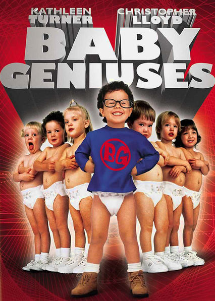 Netflix: Baby Geniuses | <strong>Opis Netflix</strong><br> Dwóch nikczemnych dorosłych próbuje wykorzystać genialne dzieci, które rodzą się z wiedzą o tajemnicach wszechświata i władają sekretnym językiem. | Oglądaj film na Netflix.com