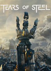 Kliknij by uszyskać więcej informacji | Netflix: Tears of Steel | Scientists attempt to change the past in order to prevent a robot apocalypse in this sci-fi adventure created with open source effects and technology.