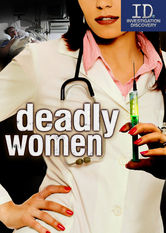 Netflix: Deadly Women | <strong>Opis Netflix</strong><br> Ta seria Investigation Discovery jest poÅ›wiÄ™cona motywom i metodom morderczyÅ„. Autorzy zajrzeli takÅ¼e w gÅ‚Ä…b psychiki tych groÅºnych kobiet. | Oglądaj serial na Netflix.com