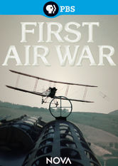 Kliknij by uszyskać więcej informacji | Netflix: Nova: First Air War | 'NOVA' traces the evolution of combat aircraft during World War I from a pre-Air Force squadron of biplanes to a prototype for the modern fighter.