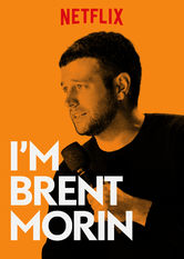 Kliknij by uszyskać więcej informacji | Netflix: I'm Brent Morin | W tym bÅ‚yskotliwym wystÄ™pie Brent Morin zaraÅ¼a Å›miechem, opowiadajÄ…c o urokach dojrzewania, problemach przystojnych facetów i dziewczynie, która rzuciÅ‚a go dla magika.