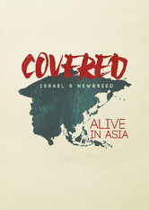 Netflix: Covered: Alive in Asia | <strong>Opis Netflix</strong><br> Chrześcijański muzyk Israel Houghton kieruje swoim zespołem Israel & New Breed na trasie promującej ich album pełen wielokulturowych utworów z pogranicza gatunków. | Oglądaj film na Netflix.com