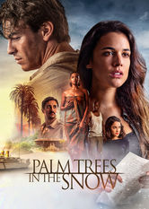 Netflix: Palm Trees in the Snow | <strong>Opis Netflix</strong><br> Po znalezieniu wskazÃ³wki wÂ starym liÅ›cie mÅ‚oda kobieta wyrusza naÂ rodzinnÄ… plantacjÄ™ wÂ tropikach, aby poznaÄ‡ skrywane od pokoleÅ„ sekrety. | Oglądaj film na Netflix.com