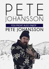 Kliknij by uszyskać więcej informacji | Netflix: Pete Johansson: You Might Also Enjoy Pete Johansson | Komik Pete Johansson odsÅ‚ania przed widowniÄ… wÂ Amsterdamie bezwzglÄ™dny zmysÅ‚ obserwacji, poruszajÄ…c mnÃ³stwo tematÃ³w â€” od niedÅºwiedzi iÂ pszczÃ³Å‚ poÂ seks iÂ maÅ‚Å¼eÅ„stwo.