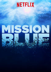 Kliknij by uszyskać więcej informacji | Netflix: Mission Blue | Dokument śledzi losy oceanograf Sylvii Earle i jej misji mającej na celu ocalenie oceanów przed zagrożeniami, jak nadmierne połowy i toksyczne odpady.