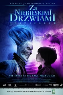 Netflix: Behind the Blue Door | <strong>Opis Netflix</strong><br> Po wypadku mama 11-letniego Åukasza zapada w&nbsp;Å›piÄ…czkÄ™. ChÅ‚opiec musi przeprowadziÄ‡ siÄ™ do&nbsp;domu cioci, gdzie znajduje drzwi prowadzÄ…ce do&nbsp;magicznego Å›wiata. | Oglądaj film na Netflix.com