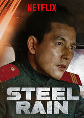 Netflix: Steel Rain | <strong>Opis Netflix</strong><br> W trakcie puczu północnokoreański agent ucieka na południe wraz z rannym przywódcą kraju. Ma nadzieję utrzymać go przy życiu i zapobiec nowej wojnie na półwyspie. | Oglądaj film na Netflix.com