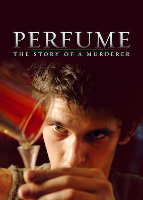 Netflix: Perfume: The Story of a Murderer | <strong>Opis Netflix</strong><br> Urodzony z węchem absolutnym Jean-Baptiste posuwa się do strasznych czynów, aby stworzyć pachnidło, które uchwyci esencję zapachu kobiety. | Oglądaj film na Netflix.com