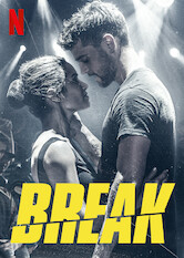 Kliknij by uszyskać więcej informacji | Netflix: Break | Po poważnym wypadku Lucie próbuje na nowo odnaleźć się w tańcu i poznaje Vincenta, utalentowanego b-boya zmagającego się z poczuciem winy.