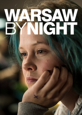 Netflix: Warsaw by Night | <strong>Opis Netflix</strong><br> Meandry miłości przedstawione w historiach czterech różnych kobiet, które pewnego wieczoru rzucają się w wir nocnego życia Warszawy. | Oglądaj film na Netflix.com