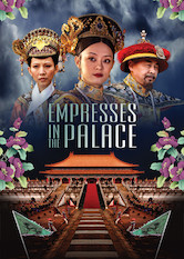 Kliknij by uszyskać więcej informacji | Netflix: Empresses in the Palace | W Chinach w 1772 roku w cesarskim haremie panujÄ… zdrada, perfidia i korupcja, podczas gdy naÅ‚oÅ¼nice walczÄ… o wÅ‚adzÄ™ i wzglÄ™dy cesarza.