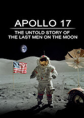 Kliknij by uszyskać więcej informacji | Netflix: Apollo 17: The Untold Story of the Last Men on the Moon | Dokument poÅ›wiÄ™cony trzem astronautom, ktÃ³rzy jako ostatni postawili stopÄ™ naÂ KsiÄ™Å¼ycu, oraz tym, ktÃ³rzy pracowali nad programem Apollo NASA doÂ samego koÅ„ca.