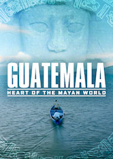 Netflix: Guatemala: Heart of the Mayan World | <strong>Opis Netflix</strong><br> Od Sierra de las Minas po Esquipulas — odkryj kulturowe i geologiczne bogactwo Gwatemali, w tym staroÅ¼ytne miasta Majów i inne cuda przyrody. | Oglądaj film na Netflix.com