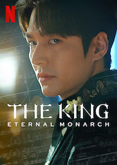 Kliknij by uszyskać więcej informacji | Netflix: The King: Eternal Monarch | Współczesny cesarz Korei przechodzi przez tajemniczy portal do równoległego świata, w którym spotyka zadziorną policjantkę.