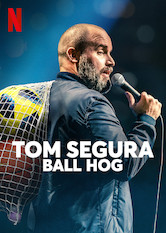 Netflix: Tom Segura: Ball Hog | <strong>Opis Netflix</strong><br> Tom Segura rozbawia publiczność do łez swoimi historiami o matkach, ojcach, podążaniu za marzeniami i innych sprawach, o których nie rozmawia się w dobrym towarzystwie. | Oglądaj film na Netflix.com