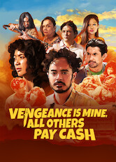 Kliknij by uszyskać więcej informacji | Netflix: Vengeance Is Mine, All Others Pay Cash | In a society ruled by violence, a machismo brawler wrestling with his own impotence falls head over heels in love with a ruthless female fighter.