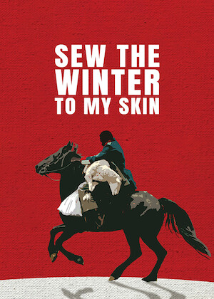 Netflix: Sew the Winter to My Skin | <strong>Opis Netflix</strong><br> An indigenous outlaw steals supplies from wealthy white South Africans to give to poor people, with a war veteran on his tail intent on capturing him. | Oglądaj film na Netflix.com