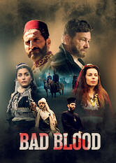 Kliknij by uzyskać więcej informacji | Netflix: Bad Blood / Bad Blood | In a Turkish border town, a merchant strives to keep the peace, preserve his power and prepare his sons to become leaders in their community.