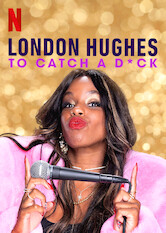 Kliknij by uszyskać więcej informacji | Netflix: London Hughes: To Catch aÂ D*ck | NieprzebierajÄ…ca wÂ sÅ‚owach komiczka iÂ prezenterka telewizyjna London Hughes wraca doÂ przeszÅ‚oÅ›ci wÂ szczerym stand-upie obfitujÄ…cym wÂ szalone historie zÂ jej Å¼ycia.